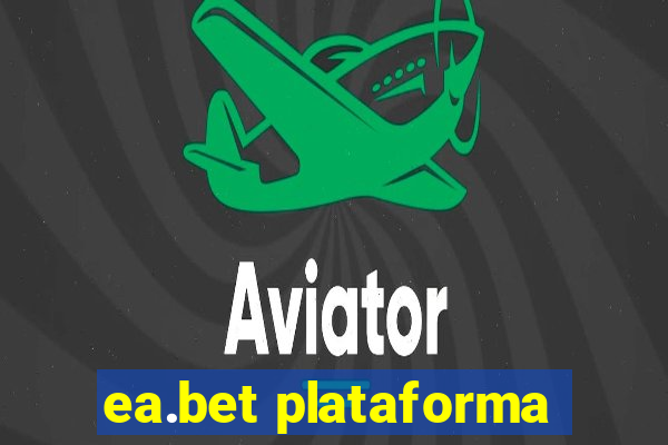 ea.bet plataforma